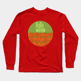 Hollo Ween Pumpkins Long Sleeve T-Shirt